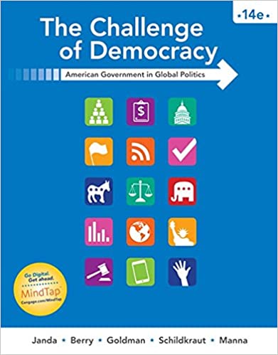 The Challenge of Democracy: American Government in Global Politics (14th Edition) - Original PDF